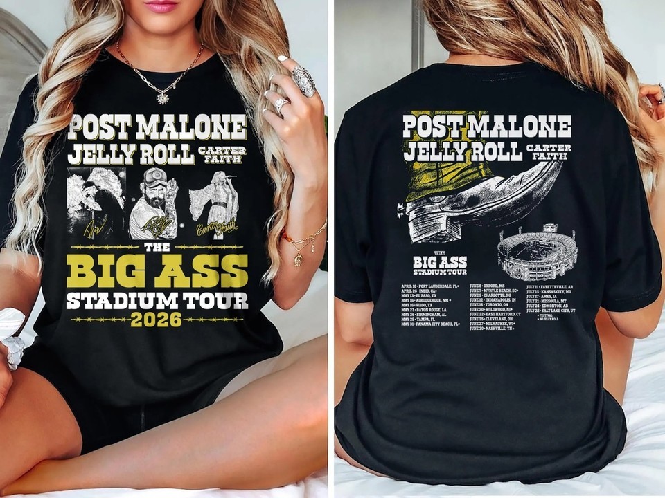 Post Malone Jelly Roll Carter Faith Shirt Big Ass Stadium Tour 2026 T-Shirt