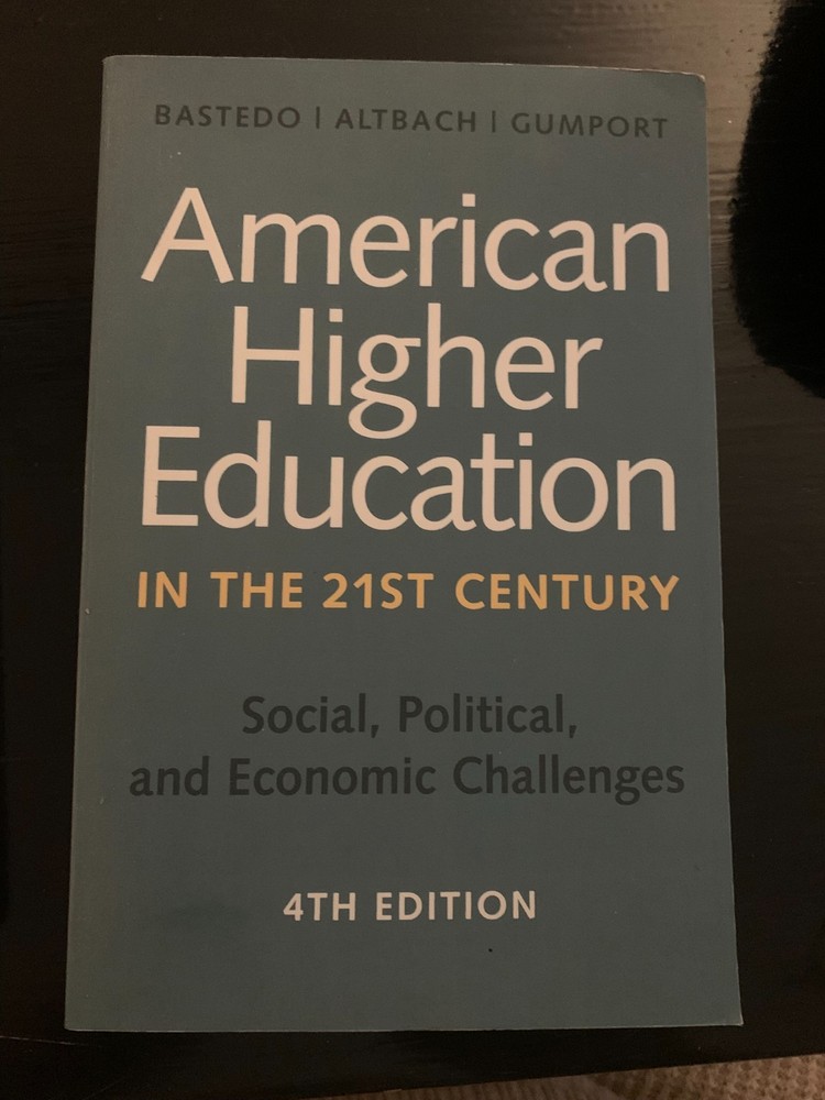 American Higher Education in the Twenty-First Century  by Michael Bastedo