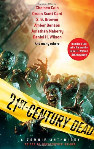 21st Century Dead By Christopher Golden