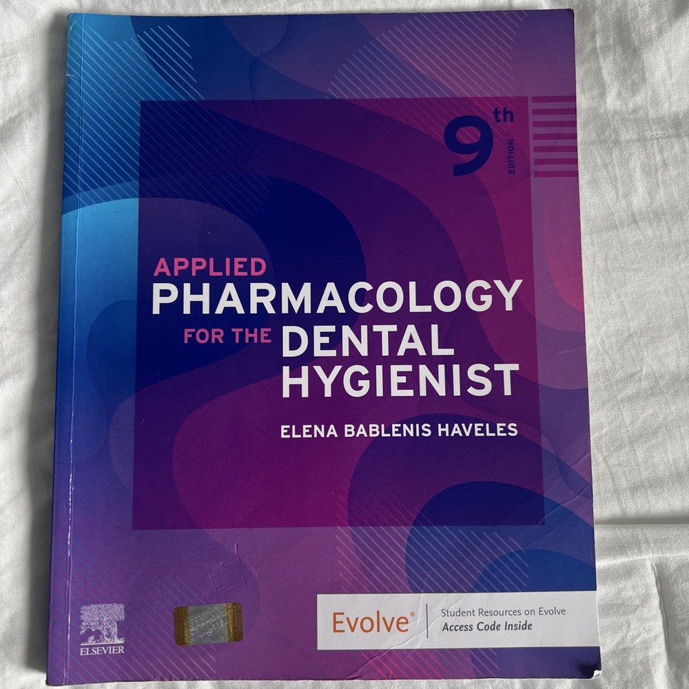 Applied Pharmacology for the Dental Hygienist 9th Edition Elena Bablenis Haveles