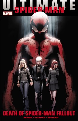 Ultimate Comics Spider-Man: Death of Spider-Man Fallout By Brian