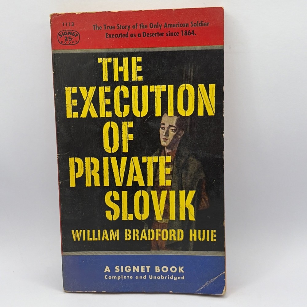The Execution of Private Slovik 1954 Signet 1st Printing Vintage Paperback