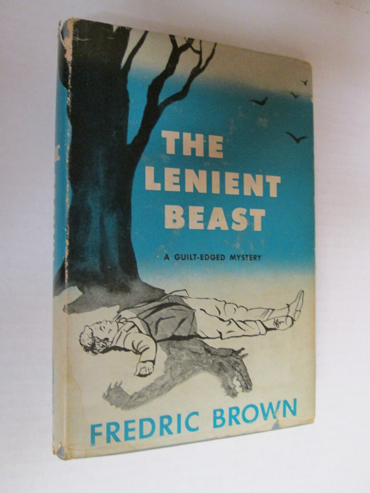 Fredric Brown THE LENIENT BEAST  First Edition in jacket 1956