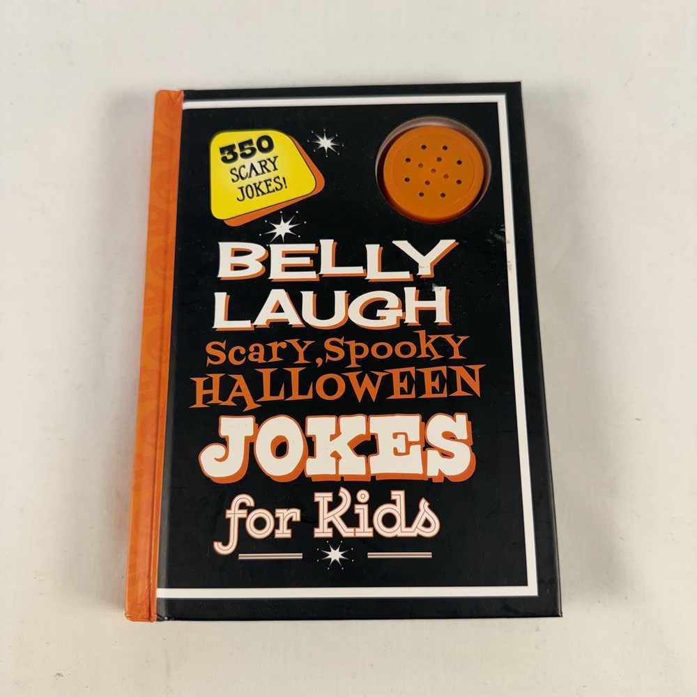 Belly Laugh Scary, Spooky Halloween Jokes for Kids: 350 Scary Jokes!