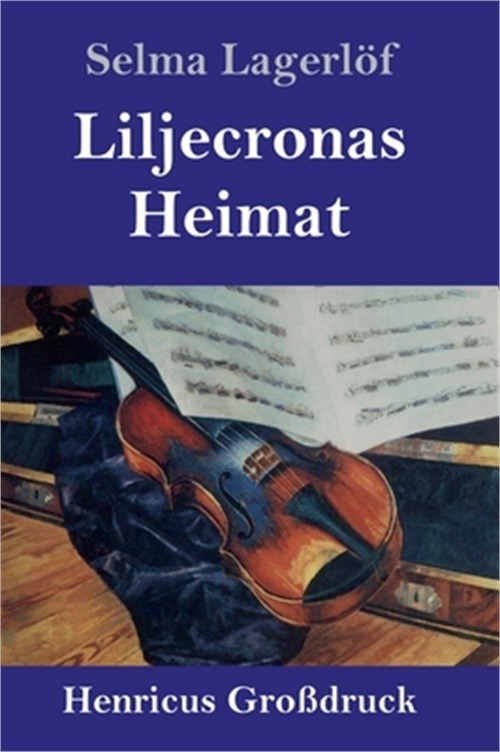 Liljecronas Heimat (Gro�druck) (Hardback or Cased Book)