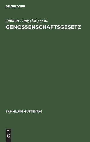 Genossenschaftsgesetz (Hardback) Sammlung Guttentag