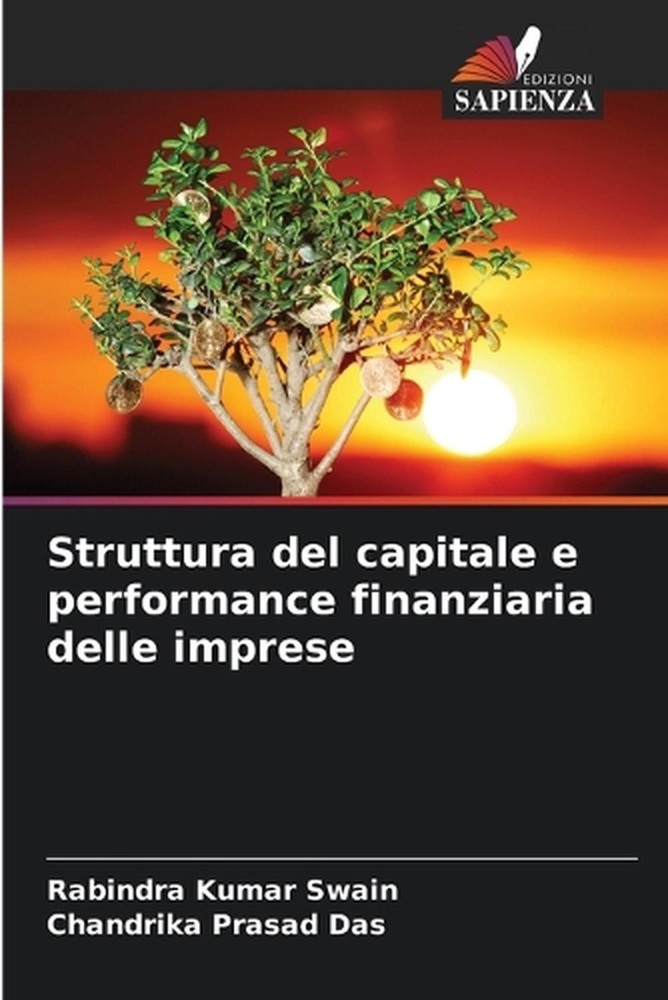 Struttura del capitale e performance finanziaria delle imprese by Rabindra Kumar