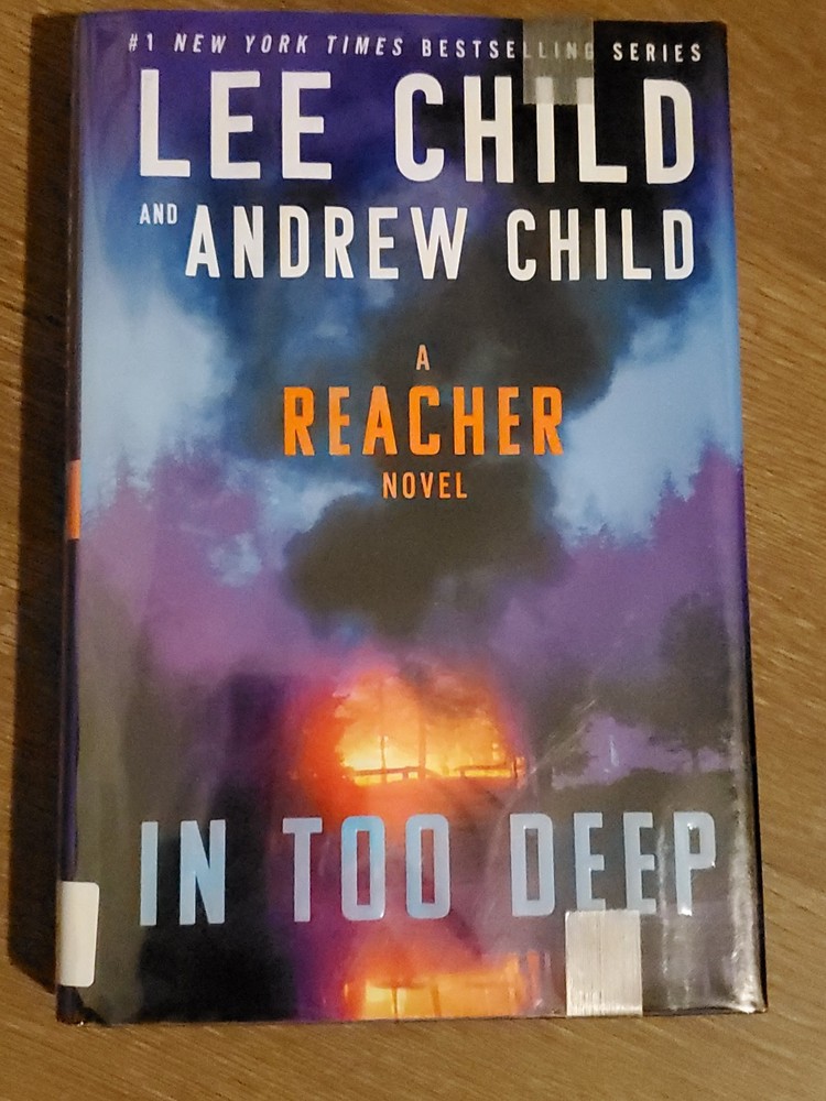 In Too Deep : A Reacher Novel by Lee Child and Andrew Child (2024, Hardcover)