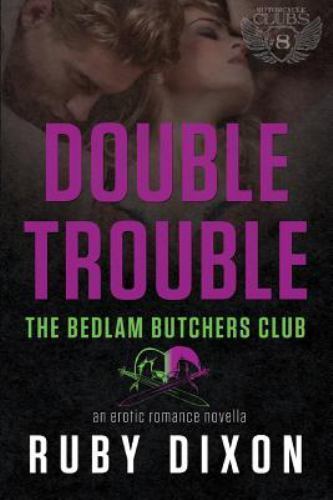 Double Trouble, Paperback by Dixon, Ruby, Like New Used, Free shipping in the US