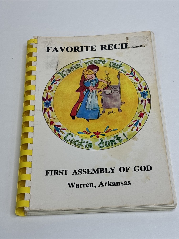 Favorite Recipes First Assembly of God Warren Arkansas 1977 Cookbook Paperback