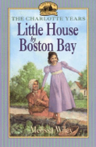 Little House by Boston Bay by Melissa Wiley: Used