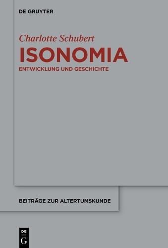 Charlotte Schubert Isonomia (Hardback) Beitrage zur AltertumskundeAnother great item from Rarewaves USA | Free delivery!