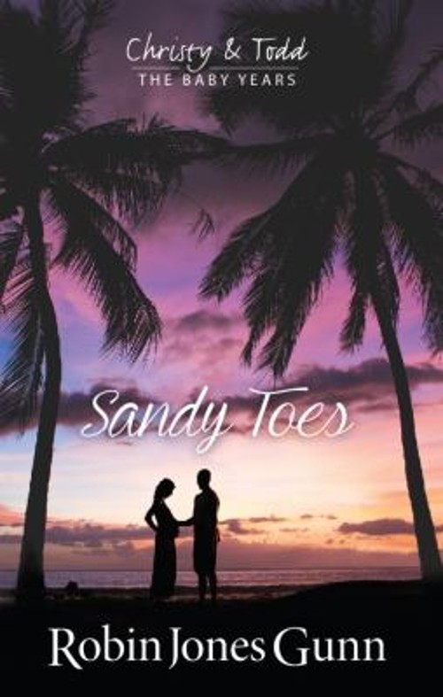 Sandy Toes : Christy & Todd: the Baby Years #1 Paperback Robin JoFree US Delivery | ISBN:1942704070
