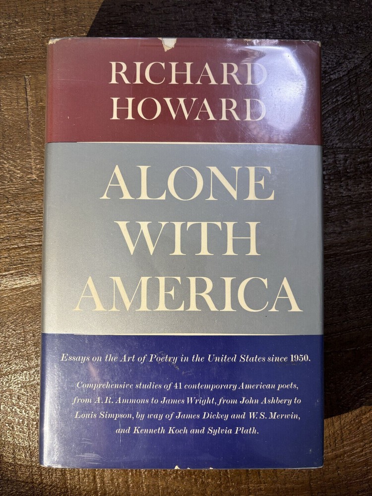 HARDCOVER 1ST ED: Alone with America by Richard Howard (Atheneum, 1969) — GOOD