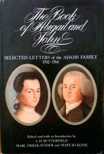The Book of Abigail and John: - Hardcover, by John Adams; Abigail - Acceptable j