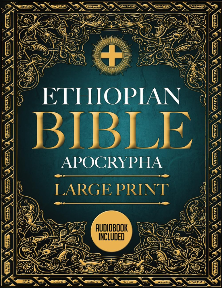 Ethiopian Bible in English Complete LARGE PRINT: the Ultimate Collection of All