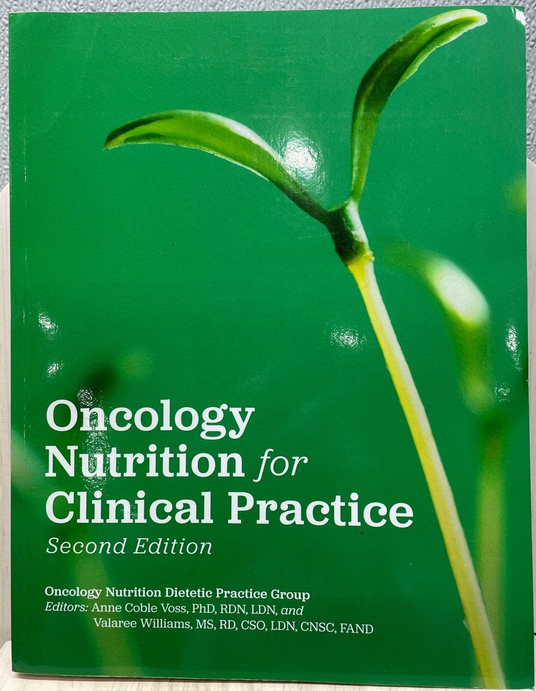 Oncology Nutrition for Clinical Practice 2nd Edition Paperback