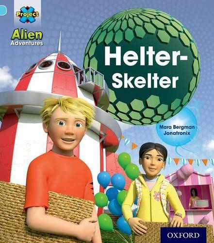 Mara Bergman Project X: Alien Adventures: Blue: Helter-Skelter (Paperback)