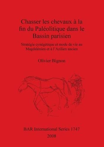 Chasser les chevaux à la fin du Paléolitique dans le Bassin parisien: Strat