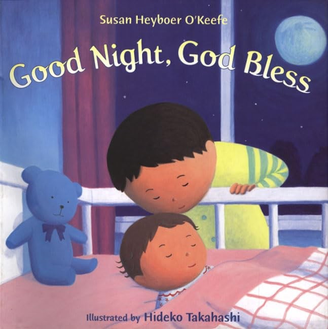 Good Night, God Bless (Henry Holt Y..., O'Keefe, Susan