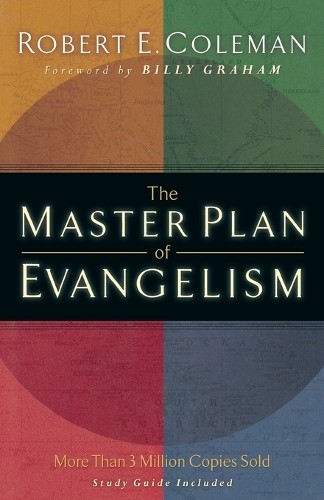 Master Plan of Evangelism, The, Coleman, Robert E.
