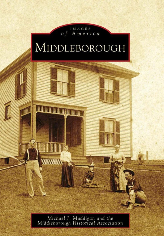 NEW Arcadia Publishing Middleborough, MA 9780738565590 Images of America Trade P
