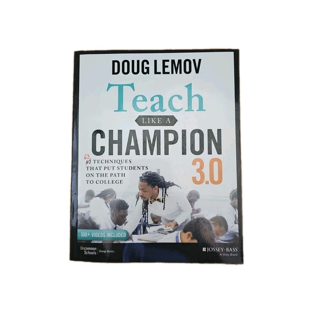 Teach Like A Champion 3.0 By Doug Lemov 63 Techniques Education Jossey-Bass