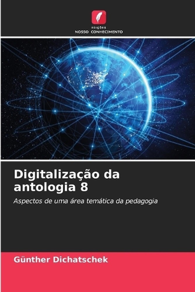 Digitalizao da antologia 8 by G?nther Dichatschek (Portuguese) Paperback Book