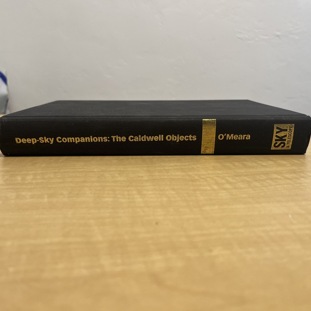 Deep-Sky Companions: The Caldwell Objects by Stephen James O'Meara, Hardcover