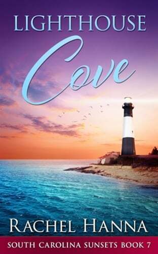 Lighthouse Cove by Rachel Hanna: New