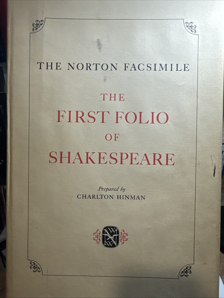 First Folio of Shakespeare (The Norton Facsimile) by William Shakespeare 1968