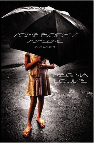 Somebody's Someone: A Memoir by