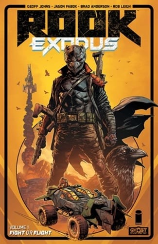 Rook: Exodus Volume 1: Fight or Flight by Geoff Johns: Used