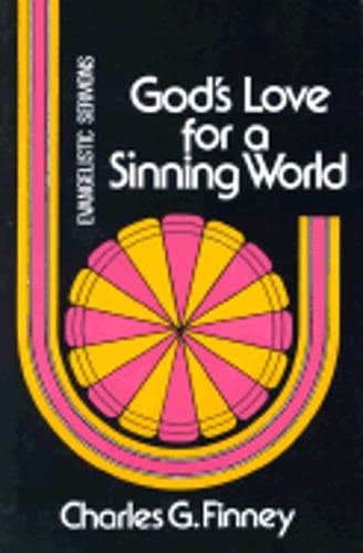 God's Love for/Sinning World) by C.G. Finney: Used