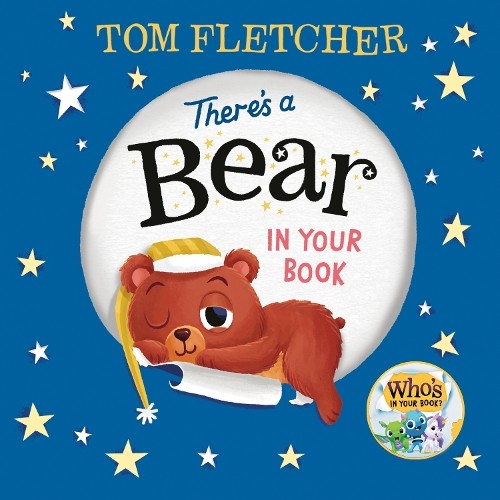 Tom Fletcher There's a Bear in Your Book (Board Book) Who's In Your Book?Another great item from Rarewaves USA | Free delivery!