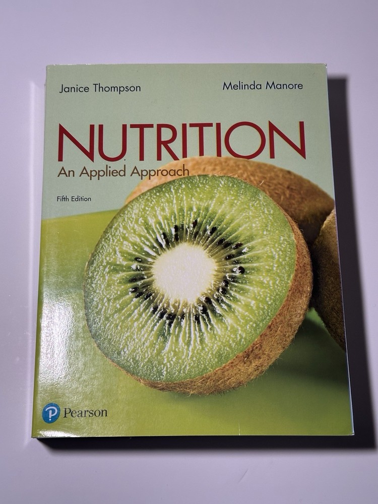 Nutrition: An Applied Approach 5E by Janice Thompson & Melinda Manore