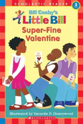 Super-Fine Valentine (A Little Bill Book for Beginning Readers) - GOOD