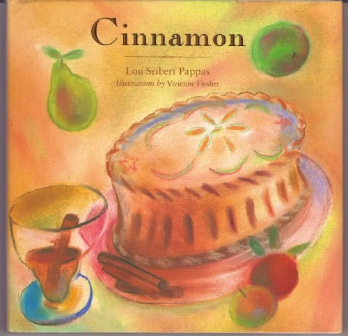 Cinnamon (Artful Kitchen) (Artful K..., Pappas, Lou Sei
