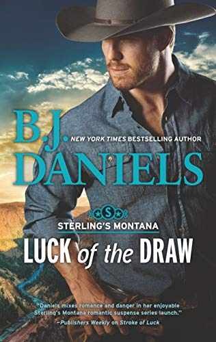 Luck of the Draw (Sterling's Montana, - Paperback, by Daniels B.J. - Very Good