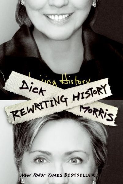 Rewriting History, Paperback by Morris, Dick; McGann, Eileen, Brand New, Free...