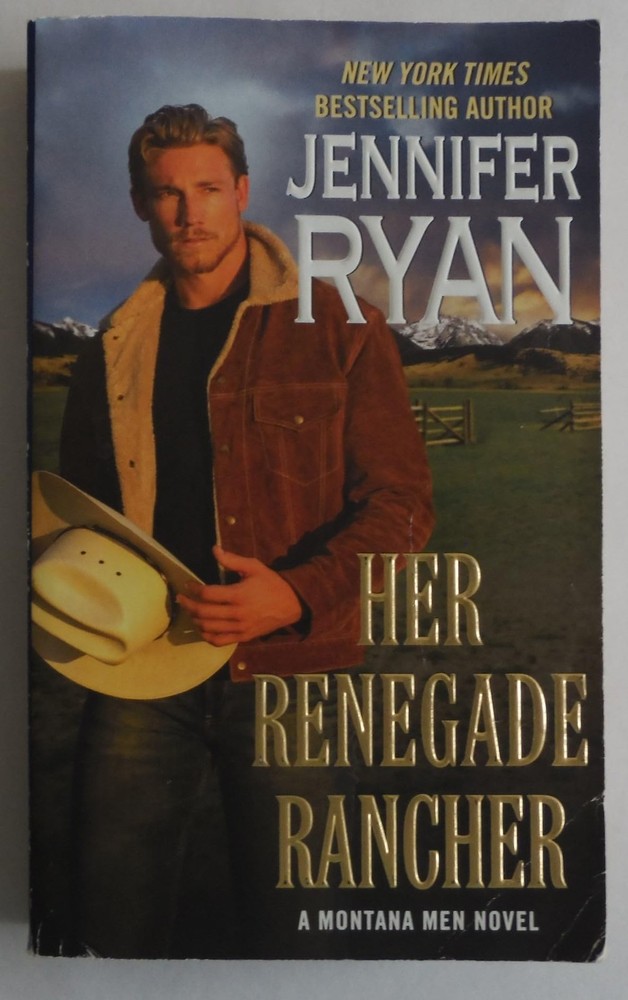 Her Renegade Rancher: A Montana Men Novel by Ryan
