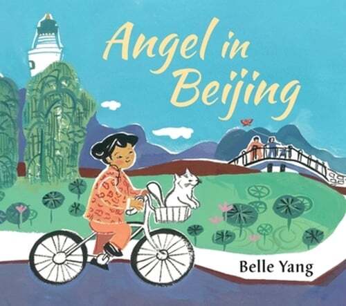 Angel in Beijing by Belle Yang: Used