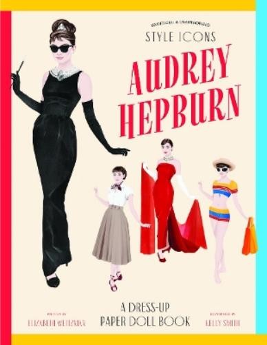Kelly Smith Style Icons: Audrey Hepburn (Paperback) Style IconsAnother great item from Rarewaves USA | Free delivery!