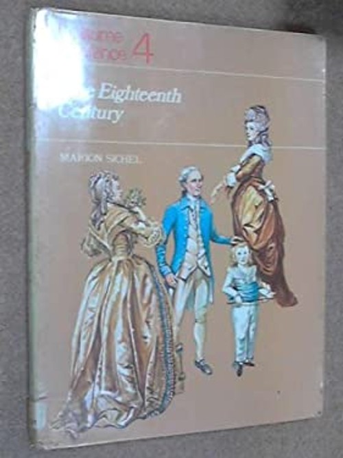 Costume Reference No. 4 : The Eighteenth Century Hardcover Marion