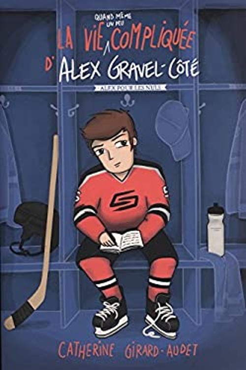 La vie quand même un peu compliquée d'Alex Gravel-Côté CatherineFree US Delivery | ISBN:2896574816