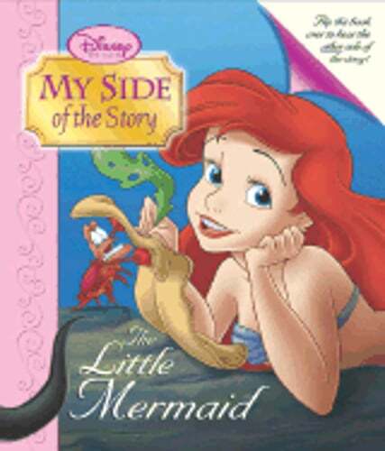 Disney Princess: My Side of the Story the Little Mermaid/Ursula by Disney Books
