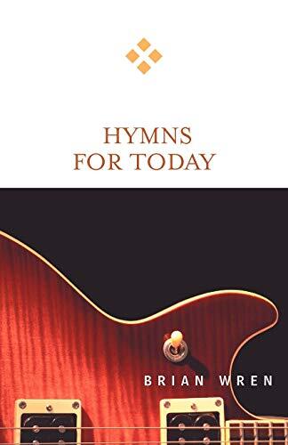 Hymns for Today, Wren, Brian