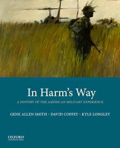 In Harm's Way: A History of the - Paperback, by Smith Gene Allen; - Very Good