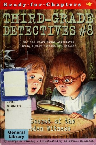 The Secret of the Wooden Witness (8) (Third-Grade Detectives) by Stanley, George