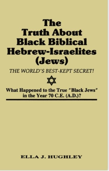 Truth About Black Biblical Hebrew-Israelites, Paperback by Hugley, Ella, Like...